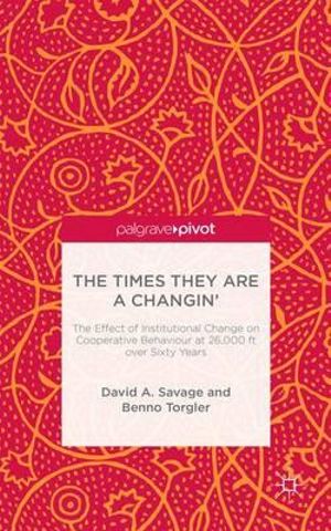 The Times They Are A Changin' : The Effect of Institutional Change on Cooperative Behaviour at 26,000ft over Sixty Years - David Savage