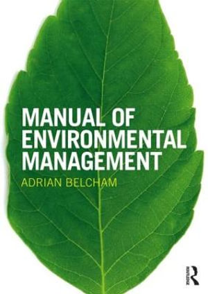 Manual of Environmental Management - Adrian Belcham