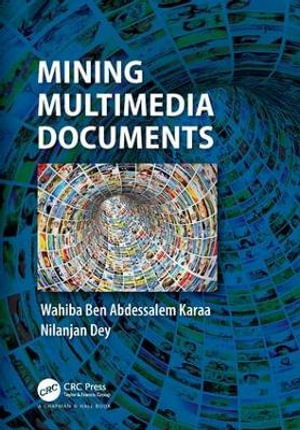 Mining Multimedia Documents - Wahiba Ben Abdessalem Karaa