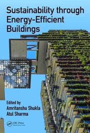 Sustainability through Energy-Efficient Buildings - Amritanshu Shukla