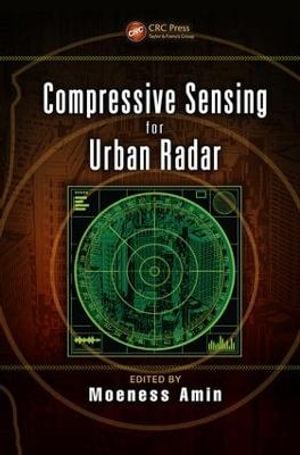 Compressive Sensing for Urban Radar - Moeness Amin