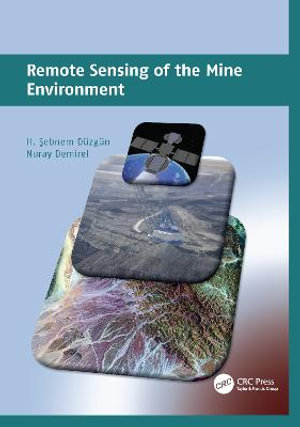 Remote Sensing of the Mine Environment - H. &#350;ebnem Düzgün