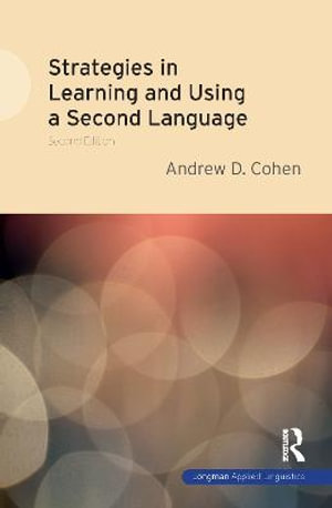 Strategies in Learning and Using a Second Language - Andrew D. Cohen