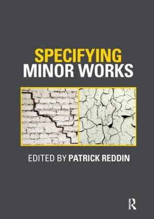 Specifying Minor Works - Patrick Reddin