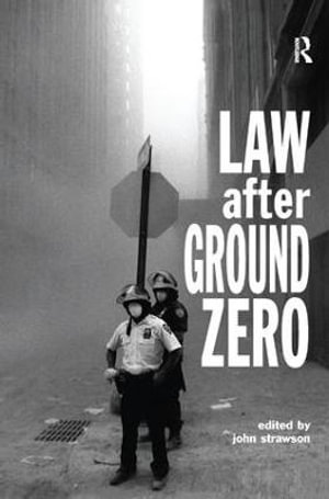 Law after Ground Zero : Glasshouse S - John Strawson