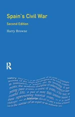 Spain's Civil War : Seminar Studies - Harry Browne