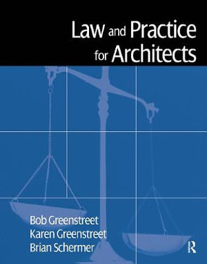 Law and Practice for Architects - Robert Greenstreet