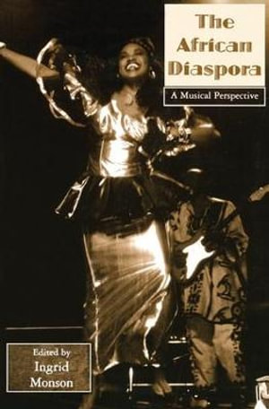 African Diaspora : A Musical Perspective - Ingrid Monson