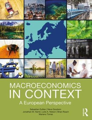 Macroeconomics in Context : A European Perspective - Sebastian Dullien