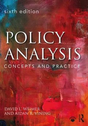 Policy Analysis : Concepts and Practice - David L. Weimer