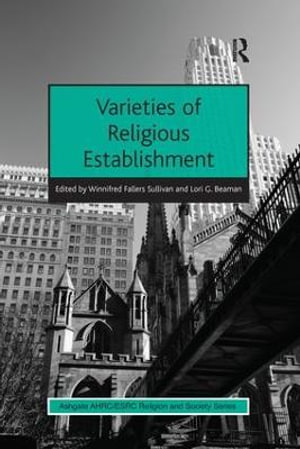 Varieties of Religious Establishment : AHRC/ESRC Religion and Society Series - Lori G. Beaman