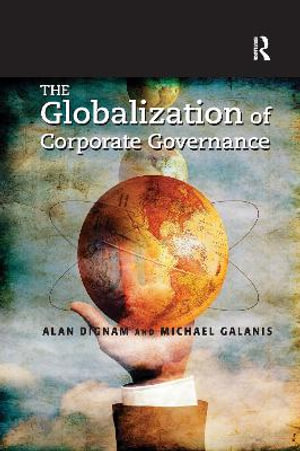 The Globalization of Corporate Governance - Alan Dignam