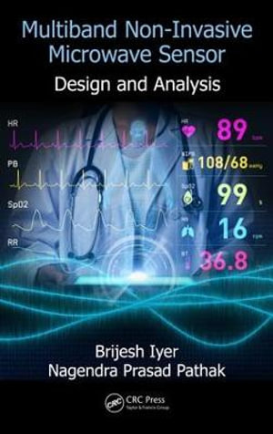 Multiband Non-Invasive Microwave Sensor : Design and Analysis - Brijesh Iyer