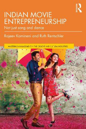 Indian Movie Entrepreneurship : Not just song and dance - Rajeev Kamineni