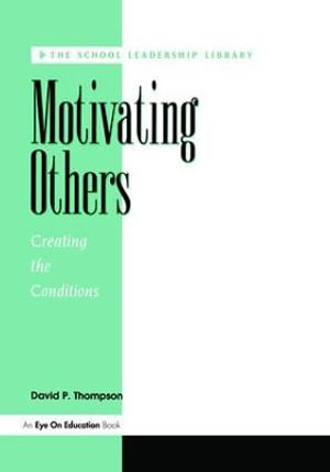 Motivating Others - David P. Thompson