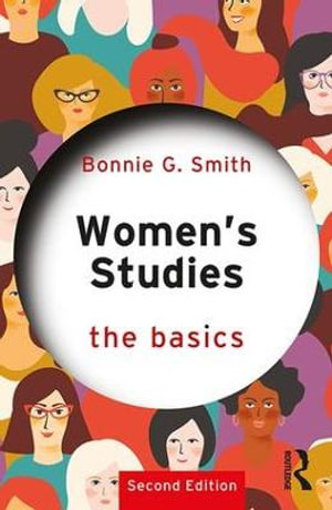 Women's Studies : The Basics - Bonnie G. Smith