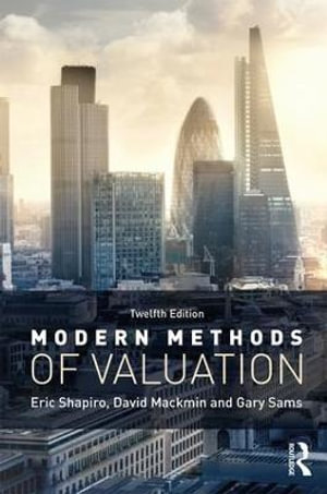 Modern Methods of Valuation : 12th edition - Eric Shapiro