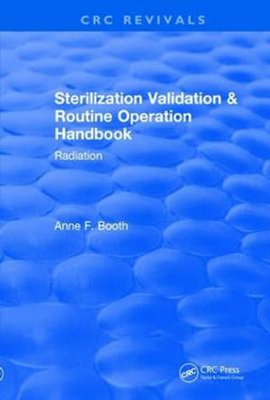 Sterilization Validation and Routine Operation Handbook (2001) : Radiation - Anne Booth