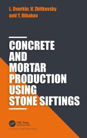 Concrete and Mortar Production using Stone Siftings - Leonid Dvorkin