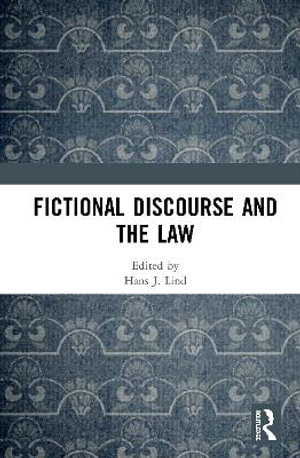 Fictional Discourse and the Law - Hans J. Lind