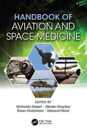 Handbook of Aviation and Space Medicine : First Edition - Nicholas Green