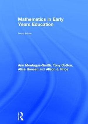 Mathematics in Early Years Education - Ann Montague-Smith