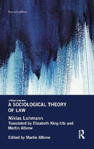 A Sociological Theory of Law - Niklas Luhmann