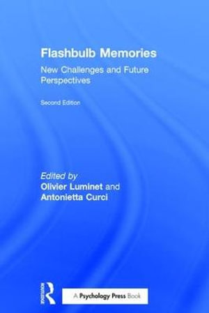 Flashbulb Memories : New Challenges and Future Perspectives - Olivier Luminet