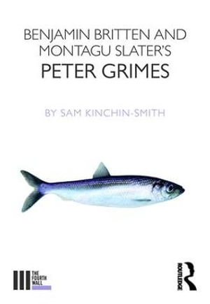 Peter Grimes : Fourth Wall - Sam Kinchin-Smith