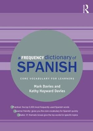 A Frequency Dictionary of Spanish : Core Vocabulary for Learners - Mark Davies