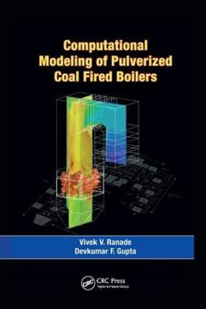 Computational Modeling of Pulverized Coal Fired Boilers - Vivek V. Ranade