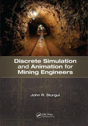 Discrete Simulation and Animation for Mining Engineers - John Sturgul