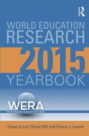 World Education Research Yearbook : World Education Research Yearbook - Lori Diane Hill