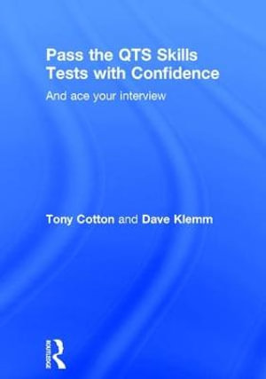 Pass the QTS Skills Tests with Confidence : And ace your interview - Dave Klemm