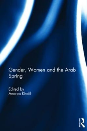 Gender, Women and the Arab Spring - Andrea Khalil