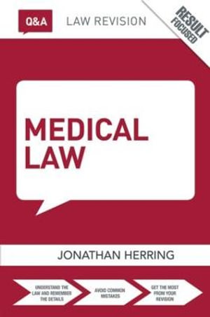 Q&A Medical Law : Questions and Answers - Jonathan Herring