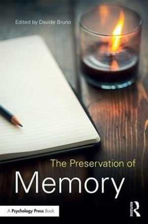 The Preservation of Memory - Davide Bruno