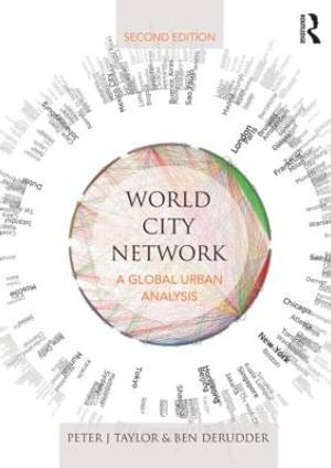 World City Network : A global urban analysis - Peter Taylor