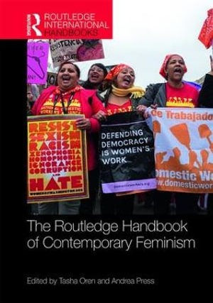 The Routledge Handbook of Contemporary Feminism : Routledge International Handbooks - Andrea Press