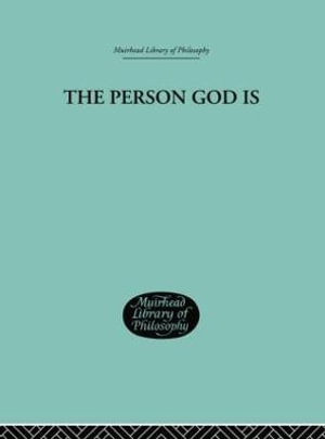 The Person God Is - Peter A. Bertocci