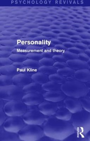 Personality (Psychology Revivals) : Measurement and Theory - Paul Kline