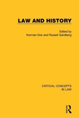 Law and History : Critical Concepts in Law - Norman Doe