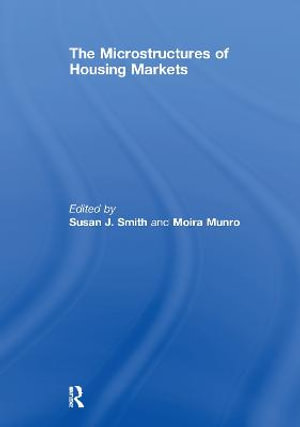 The Microstructures of Housing Markets - Moira  Munro