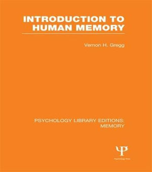 Introduction to Human Memory (PLE : Memory) - Vernon Gregg