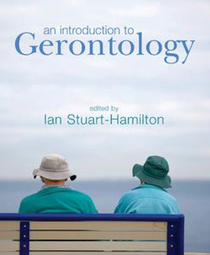 An Introduction to Gerontology - Ian Stuart-Hamilton