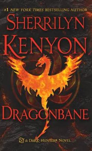 Dragonbane : Dark-Hunter : Book 26 - Sherrilyn Kenyon