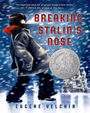 Breaking Stalin's Nose : (Newbery Honor Book) - Eugene Yelchin