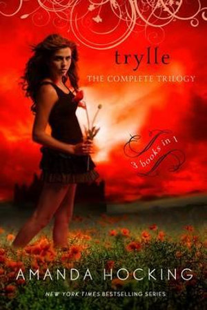 Trylle : The Complete Trilogy : Switched / Torn / Ascend - Amanda Hocking