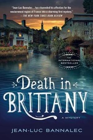 Death in Brittany : A Mystery - Jean-Luc Bannalec