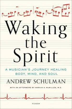 Waking the Spirit - Andrew Schulman